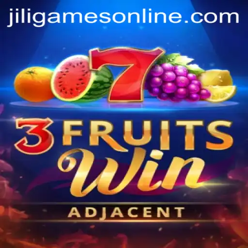 3FruitsWin: A Jili Games Online Adventure