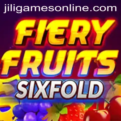 Exploring FieryFruitsSixFold: A Thrilling JiliGames Online Experience