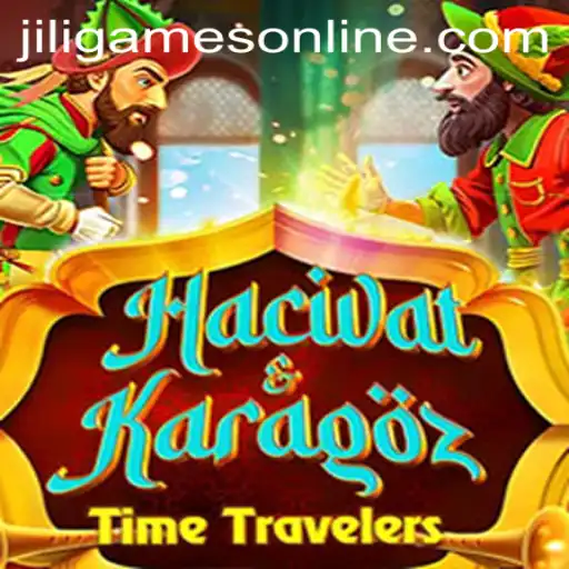 Exploring the World of HacivatandKaragoz: A Timeless Classic in Jiligames Online