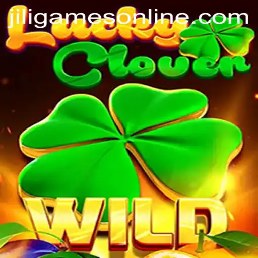 Exploring the Thrills of LuckyClover with JiliGames Online