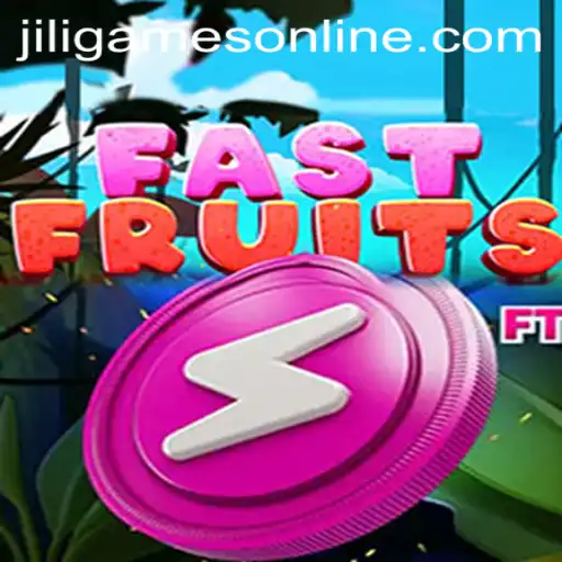 Unveiling FastFruits: A New Adventure from Jiligames Online