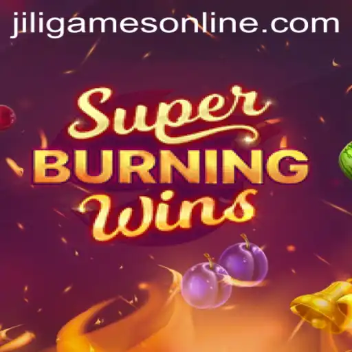 Experience the Thrill of SuperBurningWins with JiliGames Online